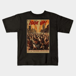 Vintage Parody Mobile Phone Zombie Illustration - Look Up! Don't Let Your Brain Turn into Mush - Gouache Painting - WW2-Style Satire Kids T-Shirt